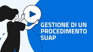 Come gestire un procedimento SUAP [upl. by Marina]