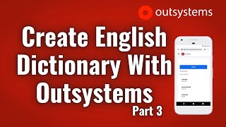 Create English Dictionary With Outsystems Part 3 [upl. by Ateuqahs]