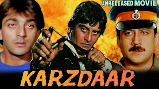 Karzdaar  Vinod Khanna  Sanjay Dutt And Jackie Shroff Unreleased Bollywood Movie Full Details [upl. by Ankeny]