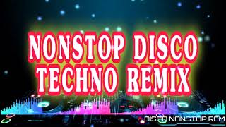 nonstop disco techno remix [upl. by Rabelais]