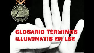 Glosario términos ILLUMINATI en Lengua de Signos [upl. by Reider323]