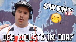 SWEN  Der Coolste im Dorf Official Music Video Youtubestar Swenyboy Bester Rapper [upl. by Ross196]