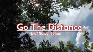 Michael Bolton  Go The Distance lyrics [upl. by Romeyn]