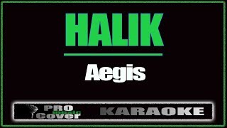 Halik  AEGIS KARAOKE [upl. by Wynne]