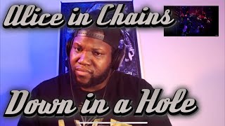 Alice In Chains  Down In A Hole  MTV Unplugged  Reaction [upl. by Trina]