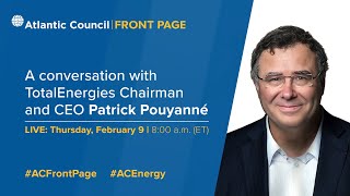 A conversation with TotalEnergies Chairman and CEO Patrick Pouyanné [upl. by Annayram788]