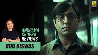 Bob Biswas  Bollywood Movie Review by Anupama Chopra  Abhishek Bachchan  Film Companion [upl. by Mehalick]