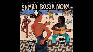 Samba Bossa Nova Official Putumayo Version [upl. by Able533]