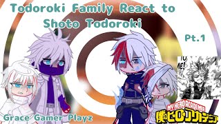 Todoroki Family React To Shoto Todoroki Angst  Grace gamer playz  My Hero Academia [upl. by Zerline825]