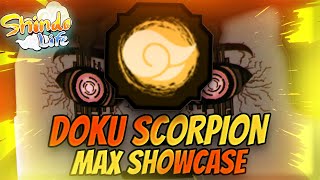 CODE MAX DOKUSCORPION BLOODLINE FULL SHOWCASE  Shindo Life [upl. by Naget]