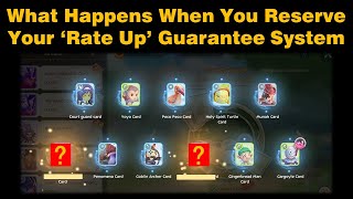 WHAT HAPPENS WHEN YOU RESERVE YOUR quotRATE UPquot GUARANTEE SYSTEM IN CARD GACHA [upl. by Kauppi236]