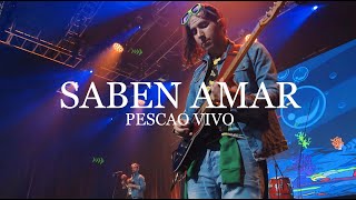 SABEN AMAR  Pescao Vivo En vivo  Video Oficial 🐟 [upl. by Hollie691]