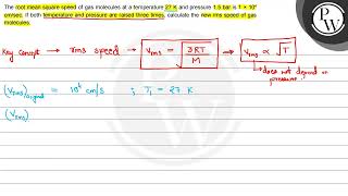 The root mean square speed of gas molecules at a temperature \ 27 [upl. by Alset948]