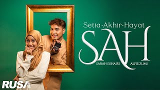 Sarah Suhairi amp Alfie Zumi  SAH Official Music Video [upl. by Ayot972]