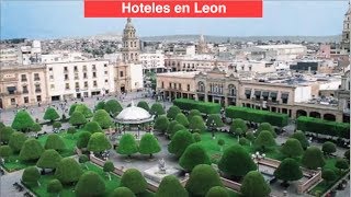 Hoteles En Leon Guanajuato Encuentra El Mejor Descuento ✔AQUI [upl. by Bugbee]