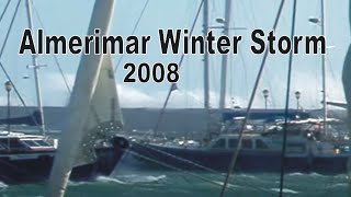 Almerimar Marina 2008 winds gusting 65  knots [upl. by Mahgem597]