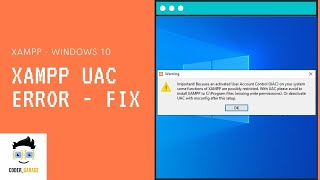 Xampp UAC error in windows 10  Fixed [upl. by Astra689]