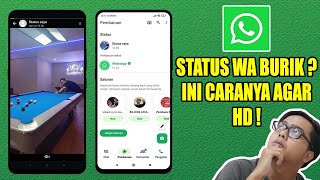 Cara Membuat Status WA Agar Tidak Buram Dan Menjadi HD [upl. by Keefe300]