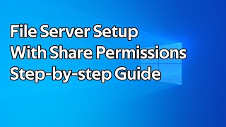 How to setup a Windows File Server Share with Security Permissions [upl. by Evers]