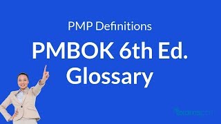 PMP Definitions PMBOK 6th Edition Glossary part 1 [upl. by Nirrej]