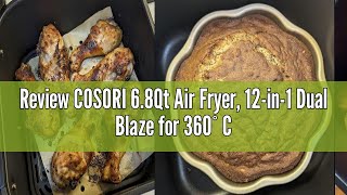 Review COSORI 68Qt Air Fryer 12in1 Dual Blaze for 360° Crispy Meals No Shaking amp Preheating to [upl. by Lupita]