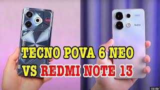 So sánh Tecno Pova 6 Neo vs Redmi Note 13  4 triệu mua này nào [upl. by Euh]