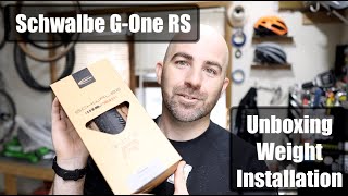 Schwalbe GOne RS 700x40c  Unboxing  Weight  Install [upl. by Batha310]