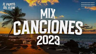 MIX CANCIONES 2023  LAS MAS ESCUCHADAS 2023  LA MAS SONADAS [upl. by Rotciv]