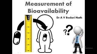 Measurement Of Bioavailability [upl. by Halfdan]