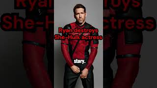 Ryan Reynolds destroyed She Hulk Actress  Woke Activists are worse than beggars [upl. by Euqenimod]