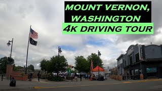 Mount Vernon Washington  4k Driving Tour [upl. by Angela]