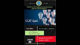 CDAC March 2022 Batch  CCAT QampA Session with Dr CP Johnson Senior Director [upl. by Luo883]