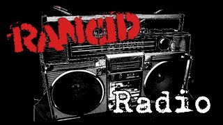 Rancid  Radio Lyrics Video [upl. by Ellimaj346]