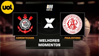 NBB CAIXA MELHORES MOMENTOS CORINTHIANS 71 X 79 PAULISTANO [upl. by Asital336]