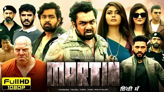 Martin Full Movie Hindi Dubbed 2024  Dhruva Sarja Vaibhavi Shandilya Nikitin D  Reviews amp Facts [upl. by Airdnax188]