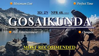 Cheapest Gosaikunda Trek Full Video with Itinerary  An Unforgettable Journey From Kathmandu [upl. by Winona]