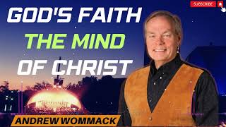 Andrew Wommack Message 2024  Gods Faith  The Mind of Christ [upl. by Cathrin82]