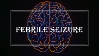 Febrile seizure  prognosis risk of recurrence Simple vs complex [upl. by Alejandrina]