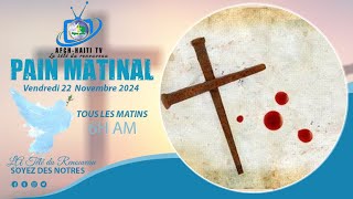 Prière  Pain matinal  Semaine au Précieux Sang de Jésus  Vendredi 22 Nov 2024  AFCHHAÏTI TV [upl. by Luckin]