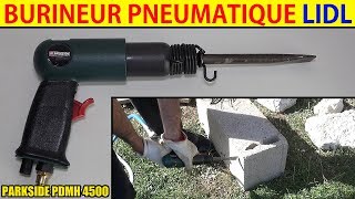 burineur pneumatique parkside lidl air comprime pdmh 4500 air chipping hammer [upl. by Chiles]