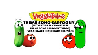 VeggieTales Theme Song Cartoony VeggieTales in the House Edition [upl. by Elimac]