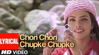 Chori Chori Chupke Chupke Lyrical Video Song  Krrish  Udit NarayanShreya Ghosal HrithikPriyanka [upl. by Ettenaej]