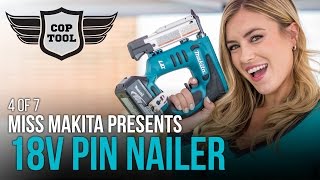 Makita 18V Cordless Pin Nailer XTP01 with Miss Makita 4 of 7 [upl. by Siuol106]