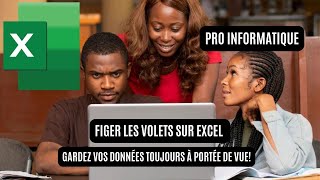 Comment Figer les Volets sur Excel  Tutoriel Pratique [upl. by Betthezel]