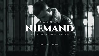 PAYMAN  Niemand  prod by Alican Yilmaz amp Payman [upl. by Sheilah]