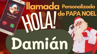 🎅LLAMADA de PAPA NOEL a DAMIÁN [upl. by Ambler]