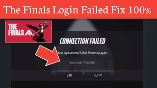 Fix the finals login attempt failed connection timeout the finals server down TFLA002 error  fix [upl. by Alial113]