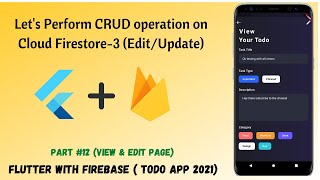 Flutter  Lets Perform CRUD operation on Cloud Firestore3 EditUpdate  Firebase  12 [upl. by Gaye264]