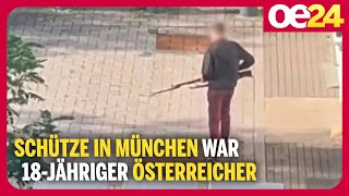 Schütze in München war 18jähriger Österreicher  Die Statements [upl. by Mastrianni]