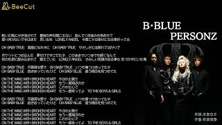 B･BLUE パーソンズ [upl. by Siahc]